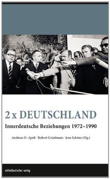 2 x Deutschland: Innerdeutsche Beziehungen 1972-1990