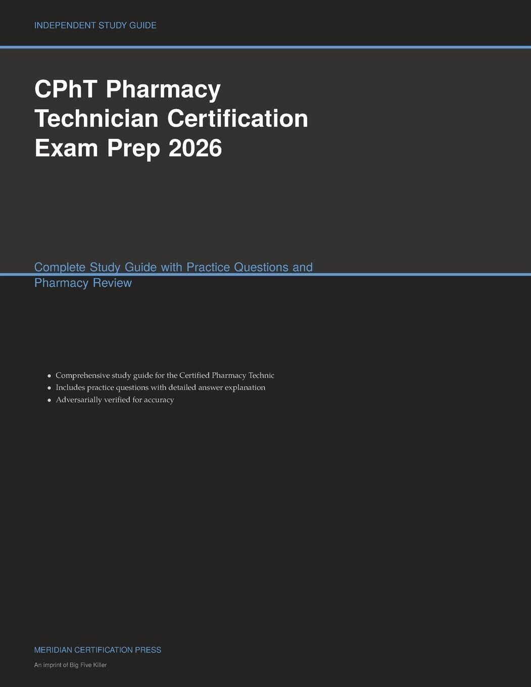 CPhT Pharmacy Technician Certification Exam Prep 2026