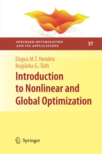 Introduction to Nonlinear and Global Optimization (Springer Optimization and Its Applications, Band 37)