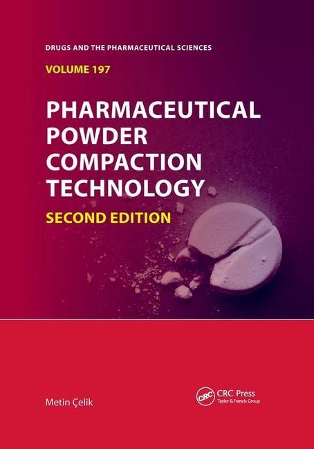 Pharmaceutical Powder Compaction Technology (Drugs and the Pharmaceutical Sciences)