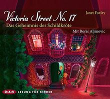 Victoria Street No. 17 - Das Geheimnis der Schildkröte: Lesung mit Boris Aljinovic (3 CDs