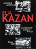 Coffret Elia Kazan : America, America / Un homme dans la foule / Baby Doll - Édition Collector 3 DVD 