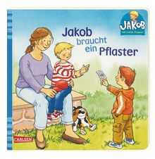Jakob braucht ein Pflaster (Großer Jakob)