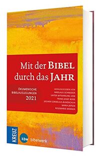 Mit der Bibel durch das Jahr 2021: Ökumenische Bibelauslegungen