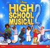 High School Musical 2. Das Original-Hörspiel zum Film