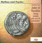 Jeder ist Herakles. Süchtig handeln oder zum Ich entscheiden