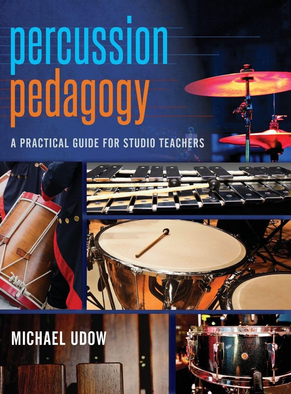 Percussion Pedagogy: Hardback