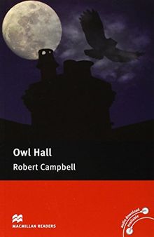 Macmillan Readers: Owl Hall