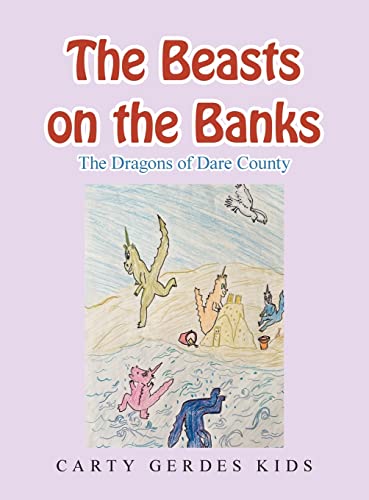 The Beasts on the Banks: The Dragons of Dare County