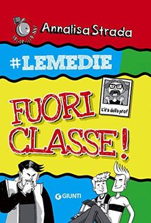 Fuori classe! #le Medie