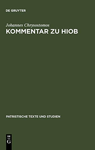 Kommentar zu Hiob (Patristische Texte und Studien, 35, Band 35)