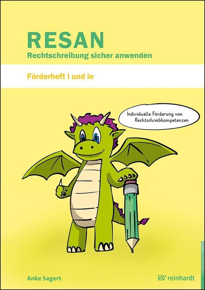 RESAN - Rechtschreibung sicher anwenden. Förderheft ie und i