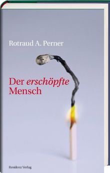 Der erschöpfte Mensch