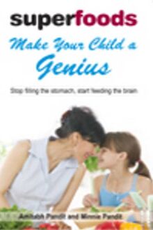 Superfoods: Make Your Child a Genius