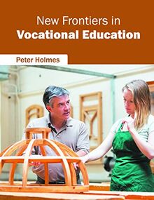 New Frontiers in Vocational Education