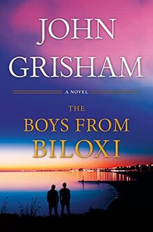 The Boys from Biloxi: A Legal Thriller