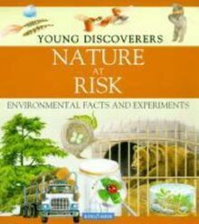 Nature at Risk (Young Discoverers S.)