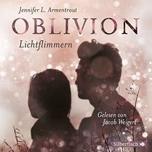 Oblivion 2. Lichtflimmern: Onyx aus Daemons Sicht erzählt: 2 CDs (Obsidian)