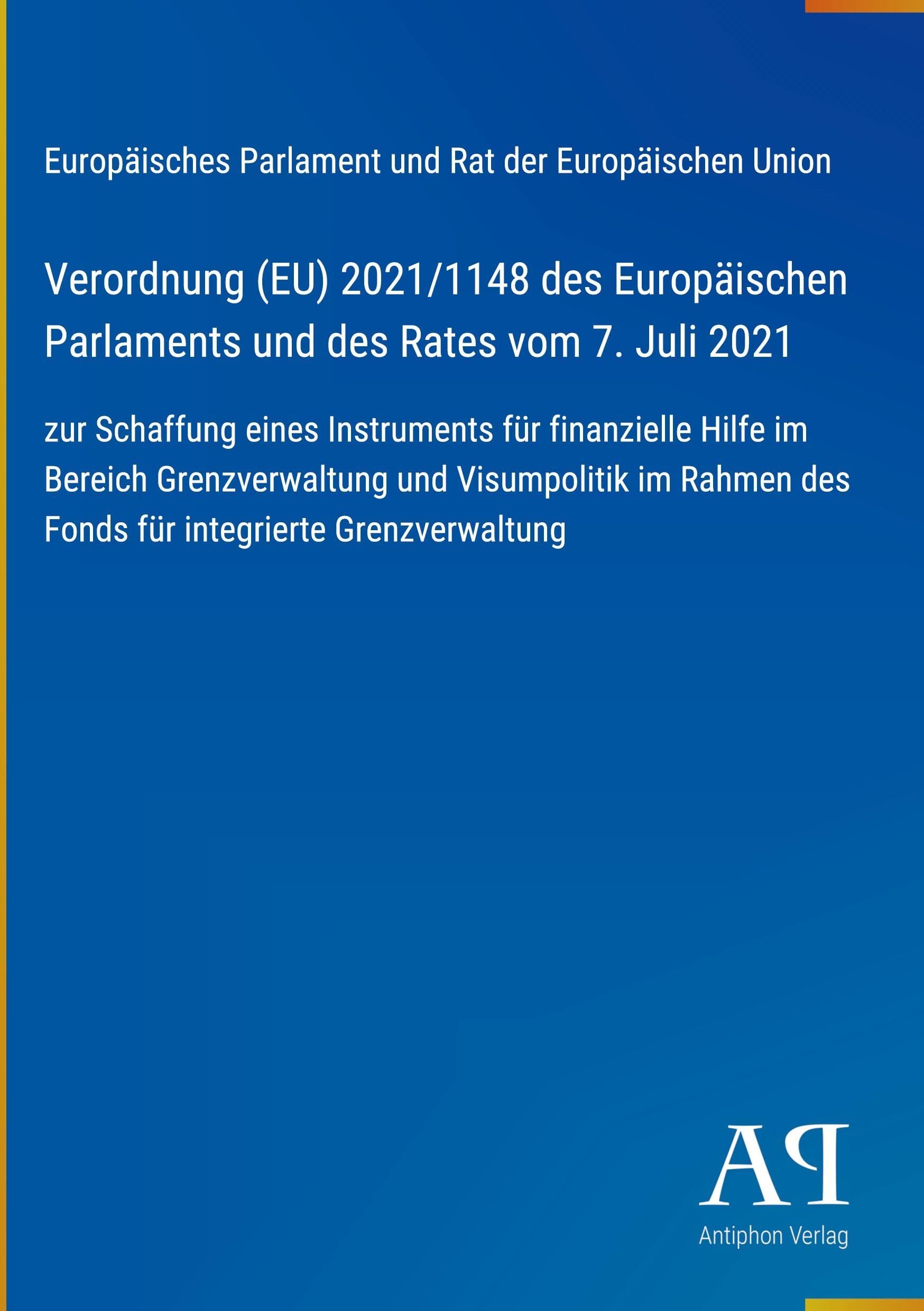 Verordnung (EU) 2021/1148 des Europäischen Parlaments und des Rates vom 7. Juli 2021