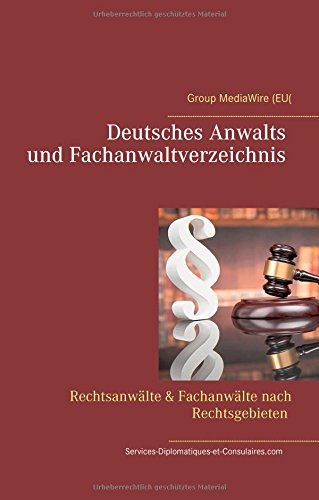 Deutsches Anwalts und Fachanwaltverzeichnis: Rechtsanwälte & Fachanwälte nach Rechtsgebieten