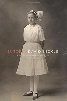 Eutopia: A Novel of Terrible Optimism (Book of the Juke)