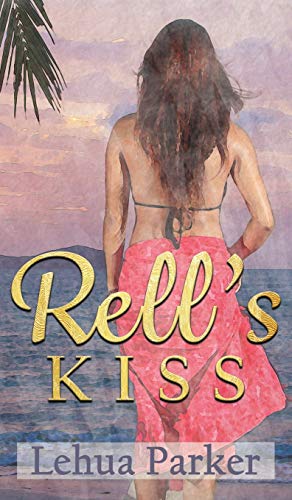 Rell's Kiss (Lauele Fractured Folktales, Band 2)