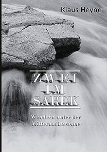 Zwei im Sarek: Wandern unter der Mitternachtssonne