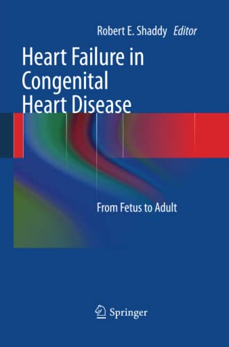 Heart Failure in Congenital Heart Disease:: From Fetus to Adult