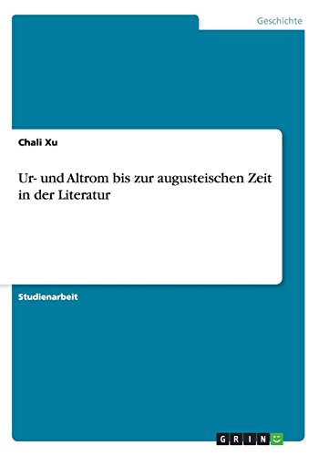 Ur- und Altrom bis zur augusteischen Zeit in der Literatur