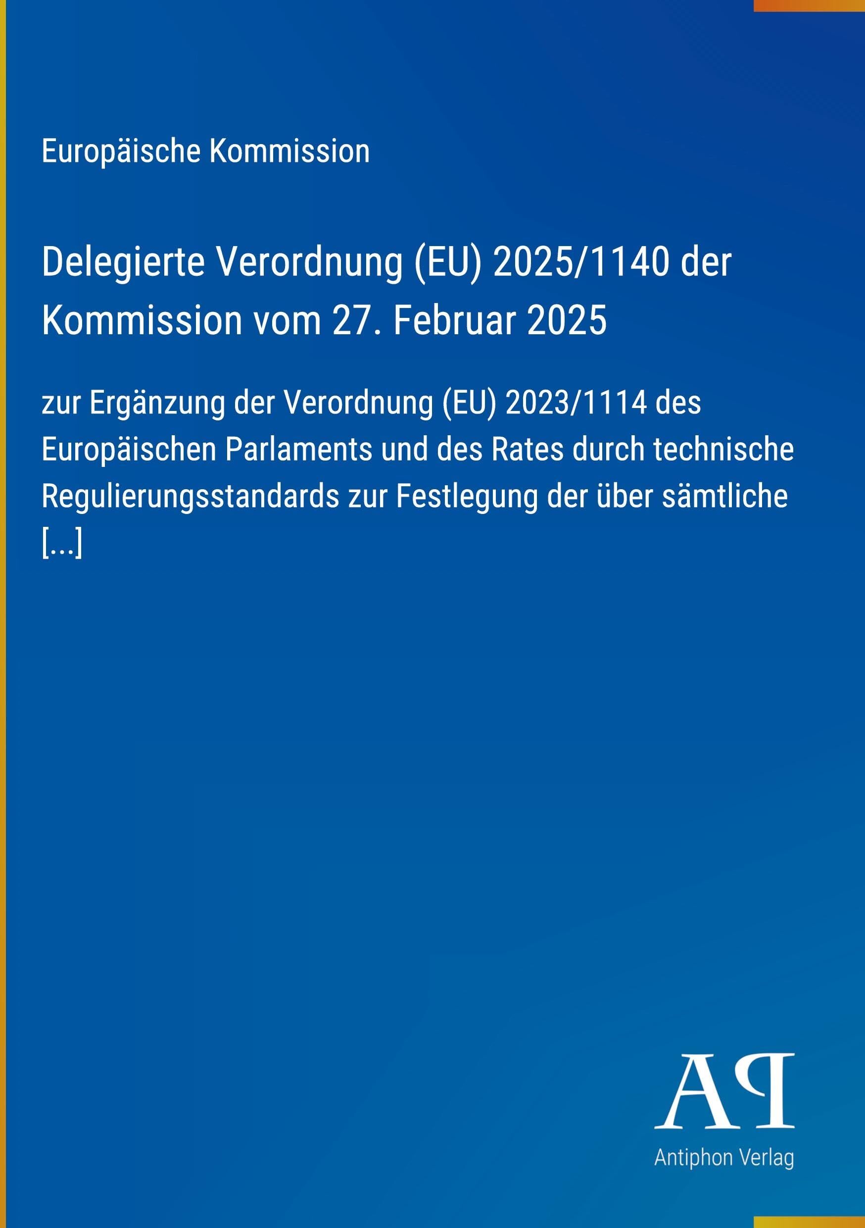 Delegierte Verordnung (EU) 2025/1140 der Kommission vom 27. Februar 2025