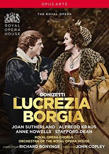 Lucrezia Borgia (Royal Opera House) [DVD]