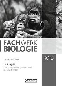 Fachwerk Biologie - Niedersachsen: 9./10. Schuljahr - Lösungen zum Schülerbuch: Mit gestuften Hilfen und Erweiterungen