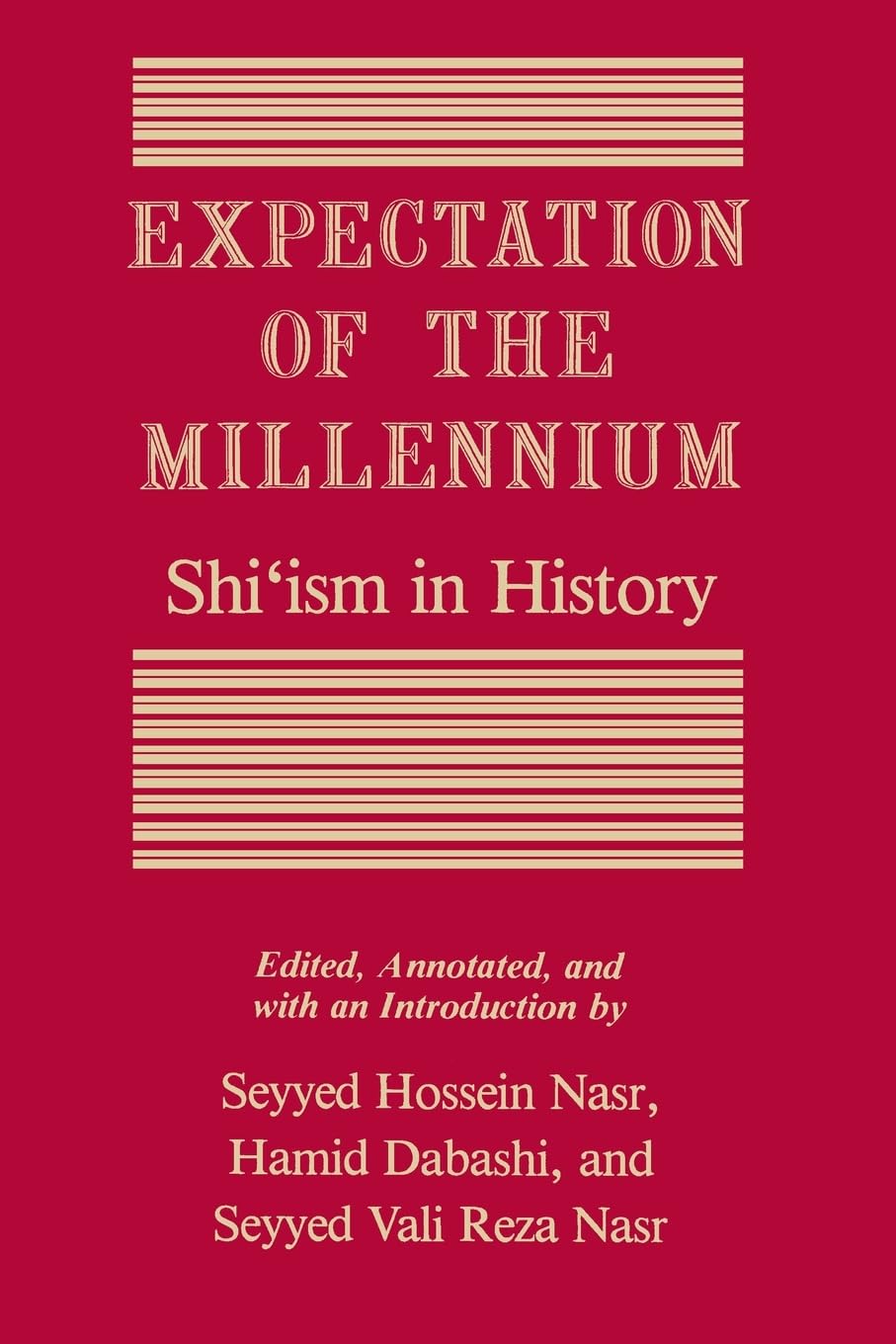 Expectation of the Millennium: Shi'ism in History