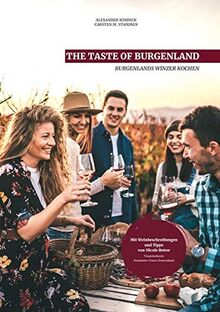 THE TASTE OF BURGENLAND: BURGENLANDS WINZER KOCHEN