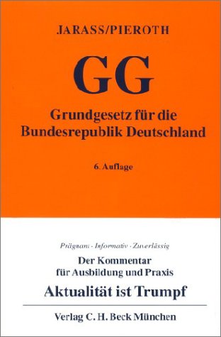 Grundgesetz für die Bundesrepublik Deutschland (GG), Kommentar von
