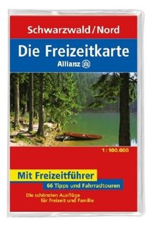 Die Allianz Freizeitkarte Schwarzwald Nord 1:100 000