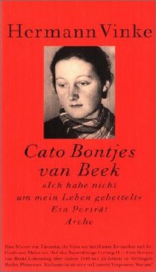 Cato Bontjes van Beek: 'Ich habe nicht um mein Leben gebettelt'