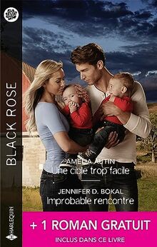 Une cible trop facile. L'improbable rencontre