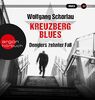 Kreuzberg Blues: Denglers zehnter Fall (Dengler ermittelt, Band 10)