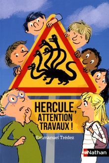 Hercule, attention travaux !