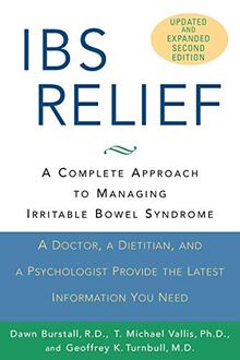 IBS Relief 2e: A Complete Approach to Managing Irritable Bowel Syndrome
