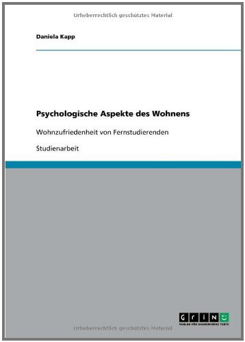 Psychologische Aspekte des Wohnens: Wohnzufriedenheit von Fernstudierenden