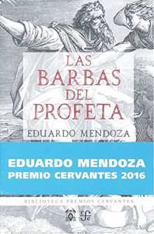 Las barbas del profeta (Biblioteca Premios Cervantes)