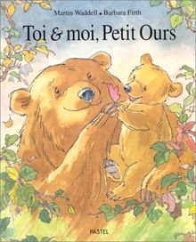 Toi et moi, Petit Ours