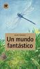 Un mundo fantástico: Spanische Lektüre für das 1. Lernjahr