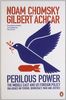 Perilous Power: The Middle East and U.S. Foreign Policy Dialogues on Terror, Democracy, War, and Justice by Achcar, Gilbert ( Author ) ON Mar-27-2008, Paperback