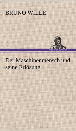 Der Maschinenmensch und seine Erlösung