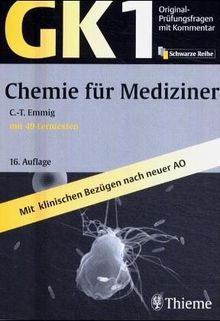 Original-Prüfungsfragen mit Kommentar GK 1 (Physikum), Chemie für Mediziner