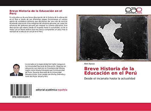 Breve Historia de la Educación en el Perú: Desde el incanato hasta la actualidad