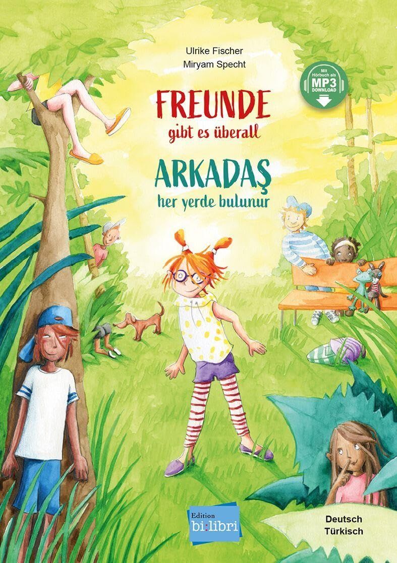 Freunde gibt es überall (Deutsch-Türkisch) - Neuware